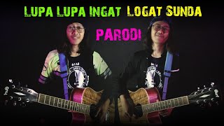 Parodi Lupa Lupa Ingat - @kuburanband Logat Sunda by Anjar Boleaz 🤣🤣🤣