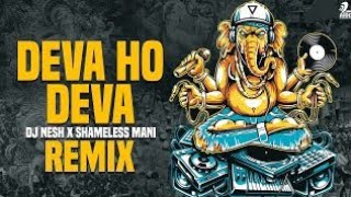 Deva O Deva Ganapati Deva New Song Lyrics Edm Drop Mix Dj Vibration Sabse Hat Ke Song