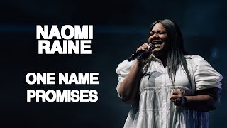 Naomi Raine | One Name x Promises Mashup