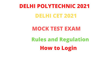 DSEU DELHI POLYTECHNIC 2021 || ONLINE MOCK TEST || RULES AND REGULATIONS || DELHI CET 2021