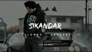 SIKANDAR|SLOWED REVERB|SIDDHU MOOSE WALA SONG #foryourpage #growmychannel #atttitude #ladutayyaba