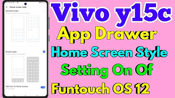 Vivo y15c Enable App Drawer Home Screen Style | How To Drawer Style Setting Funtouch So 12 Vivo y15c