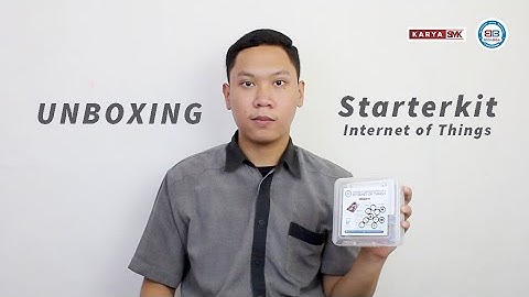 Unboxing dan Cara Belajar Mudah Starter kit Internet of Things and Microcontroller Bedabisa Official