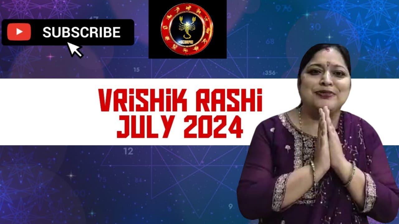 vrishchik Rashi July 2024 contact :7980 27193 - YouTube