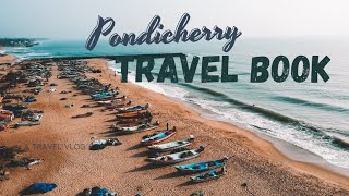 Pondicherry Travel Book | Pondicherry Travel Guide