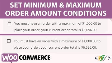 How to Set Up Minimum & Maximum Order Amount Conditions in Checkout in WooCommerce