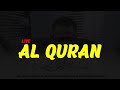 Live quran  coran qui apaise le cur  allah is the almighty