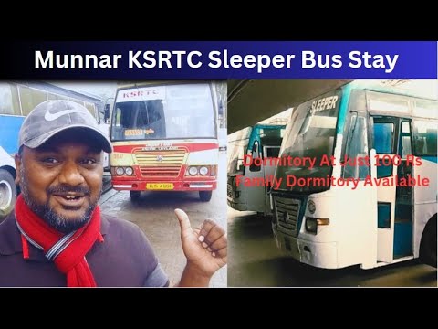 Munnar KSRTC Bus Rooms | Stay in Sleeper Bus at Just Rs 100 | How to Book and Facilities Explained !