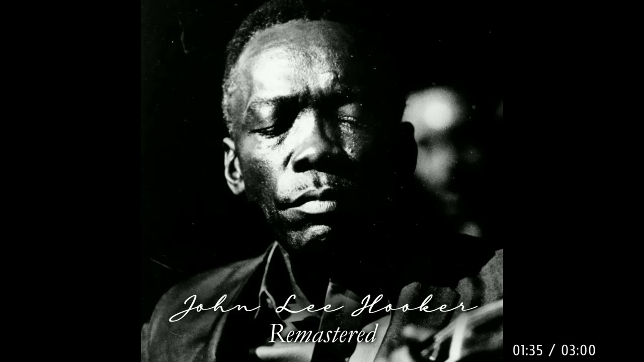 John Lee Hooker - Water Boy (Remastered by RS 2023)