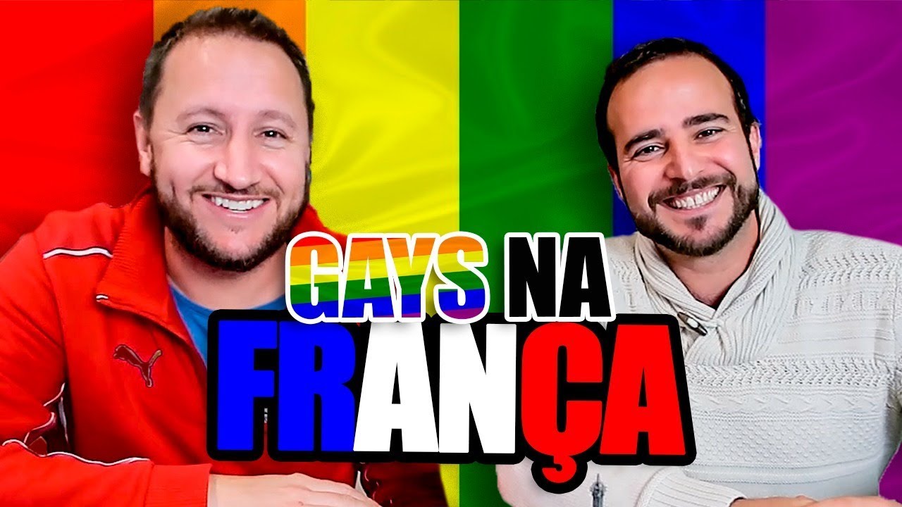 Tudo Sobre Os Gays Na FranÇa Youtube