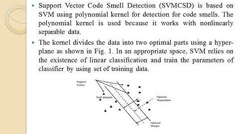 A Support Vector Machine based Approach for Code Smell Detection