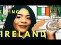 What it&#39;s Like Living in Ireland| My experience Living in Ireland
