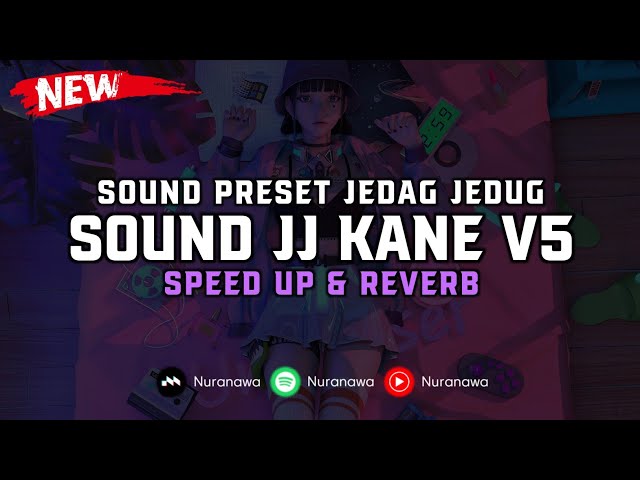 Suara DJ JJ Kane V5 ( Mempercepat & Reverb ) 🎧 class=