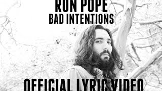 Video thumbnail of "Ron Pope - Bad Intentions (Official Lyric Video)"