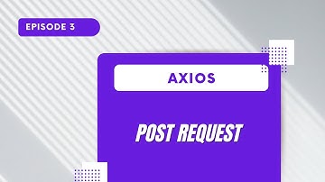 Axios  - POST Request