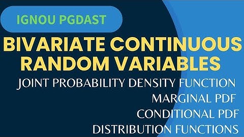 Bivariate Continuous Random Variables|Joint pdf|Marginal|Conditional pdf|distribution functions