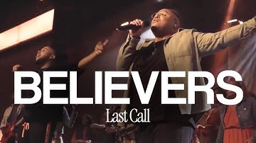LAST CALL - Believers (Official Music Video)