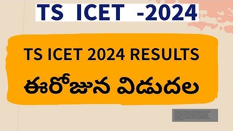 TS ICET Results 2024 Date||TS ICET Results 2024 ||TS ICET Results 2024 latest news|| ICET Results
