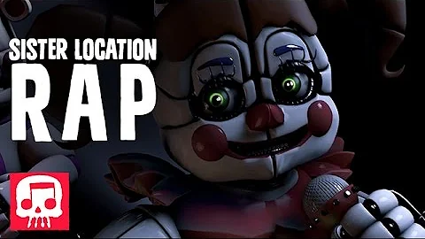 FNAF SISTER LOCATION RAP by JT Music - "You Belong...