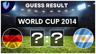 FOOTBALL QUIZ  2022| GUESS THE RESULTS OF WORLD CUP 2014 screenshot 4