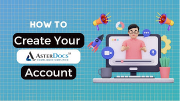 Introduction to AsterDocs| How to create a new account on AsterDocs?