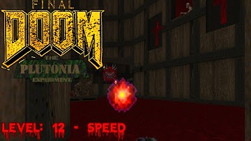 Final Doom: The Plutonia Experiment (UV Max) - Level 12 - Speed