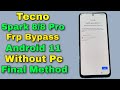 Tecno Spark 8/8 Pro Frp Bypass/Google Account Unlock Android 11 | No XShare App Install | Without PC