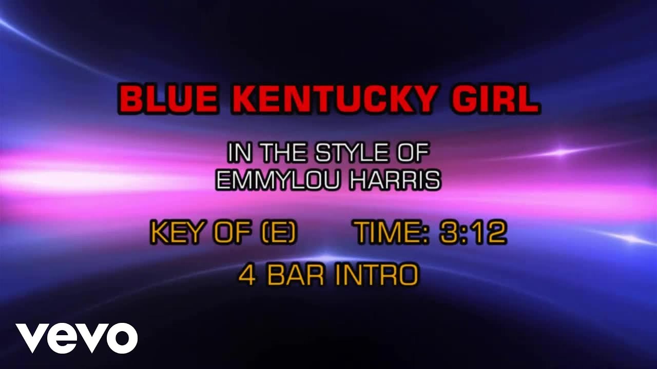 Emmylou Harris Blue Kentucky Girl (Karaoke) YouTube