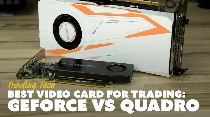 Best Video Card for Trading: GeForce vs Quadro