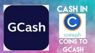How to Cash In Via Coinsph | Coinsph to Gcash | Myra Mica