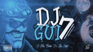 SET O MAIS BRABO DA ZONA OESTE 2 - DJ Gui7