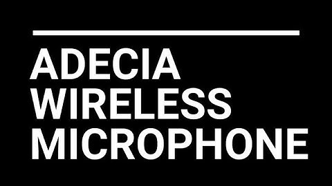 ADECIA RM-W - Wireless Microphone (Your four options!)