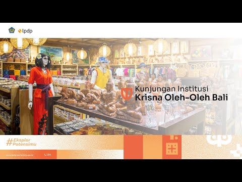 LPDP - Kunjungan Institusi & Live Talkshow : Krisna Oleh-Oleh Bali