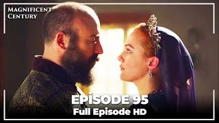 Magnificent Century Episode 95 | English Subtitle HD
