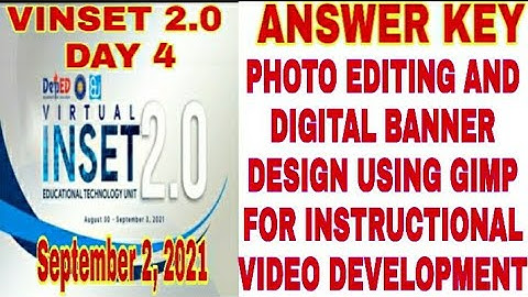 ANSWER KEY|| PHOTO EDITING AND DIGITAL BANNER DESIGN USING GIMP FOR INSTRUCTIONAL VIDEO DEVELOPMENT