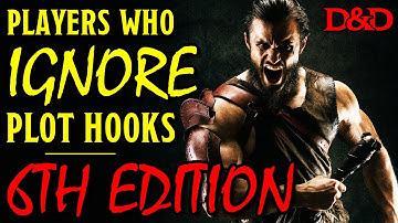 6th Edition D&D, Players Who Ignore Plot Hooks, and My DM Notes
