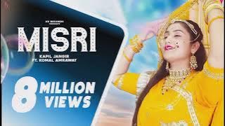 Misri Ko Baag (Full Song) Komal Kanwar | Kapil Jangid | Rajasthani Folk Song | Kalu Music Noonwa