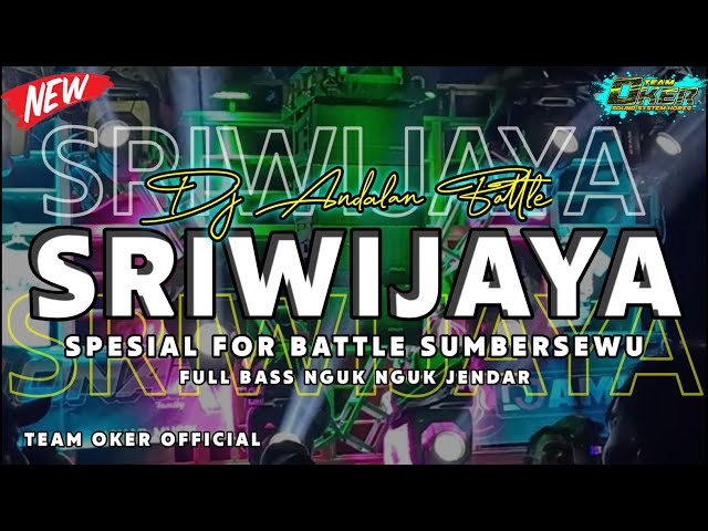 DJ BATTLE 🔥SRIWIJAYA SAAT BATTLE DENGAN AEROMAX DI SUMBER SEWU | SPESIAL FULL BASS NGUK🔥 class=