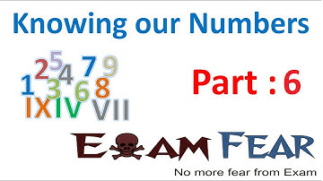 Maths Knowing Our Numbers part 6 (Larger Numbers: Indian System) CBSE Class 6 Mathematics VI