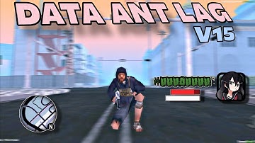 DATA ANT LAG V15 | 260MB | SA-MP ANDROID