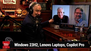 The Return of the Copilot  Windows 23H2, Lenovo Laptops, Copilot Pro