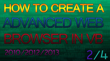 Advanced Web Browser | VB 2010+ | Settings&The Menu | 2/4