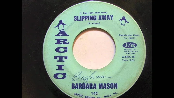 Barbara Mason - (I Can Feel Your Love) Slipping Away