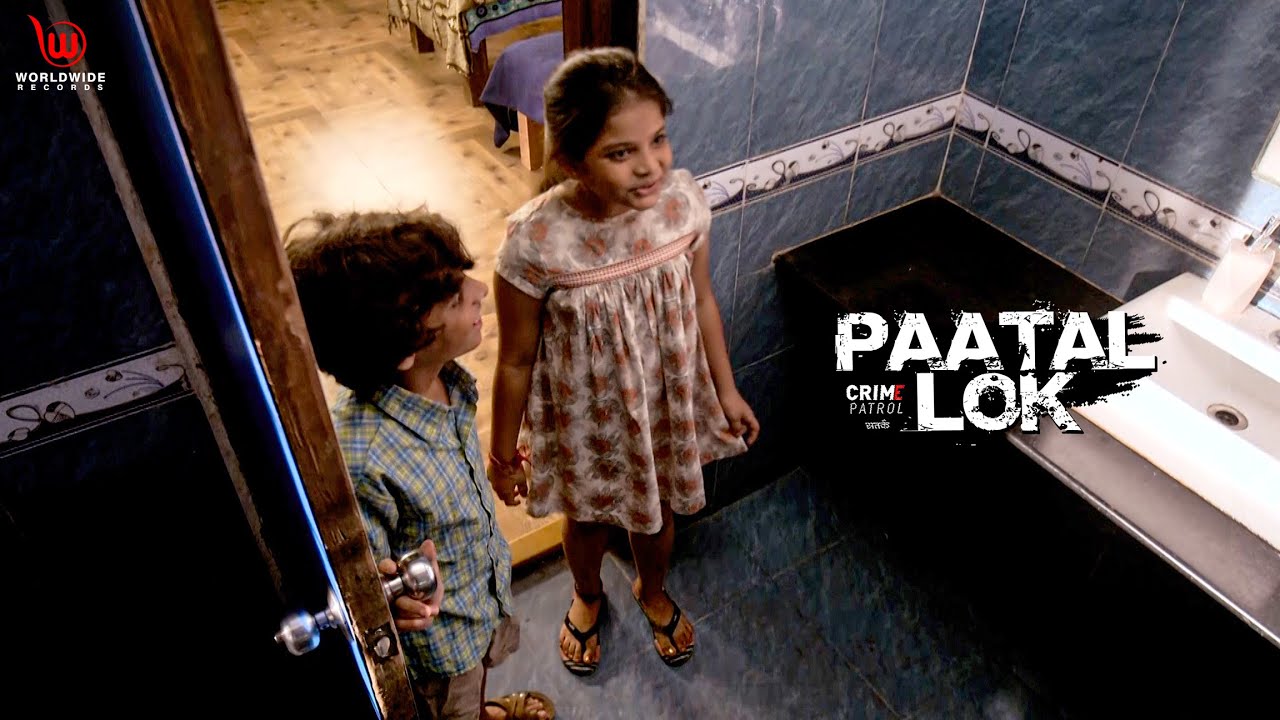 Paatal Lok | Crime Patrol Satark | पाटल लोक  | Full Episode #anupsoni #crimepatrol | EP - 291