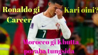 Ronaldo Career Kari Oini? Morocco Na Ngamkhraba Tungsida?
