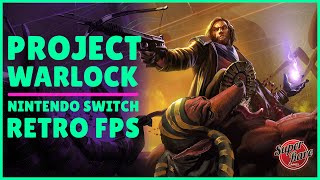 Project Warlock | The Best Retro FPS On Nintendo Switch