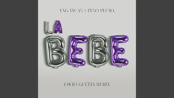 Thumbnail of La Bebe (David Guetta Remix)