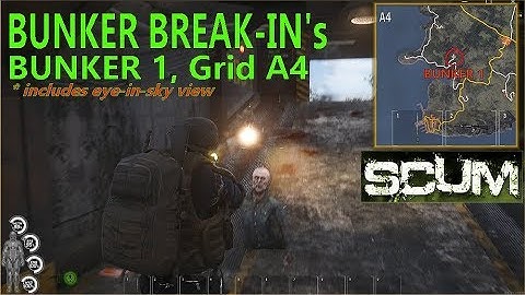 SCUM - BUNKER BREAK-IN