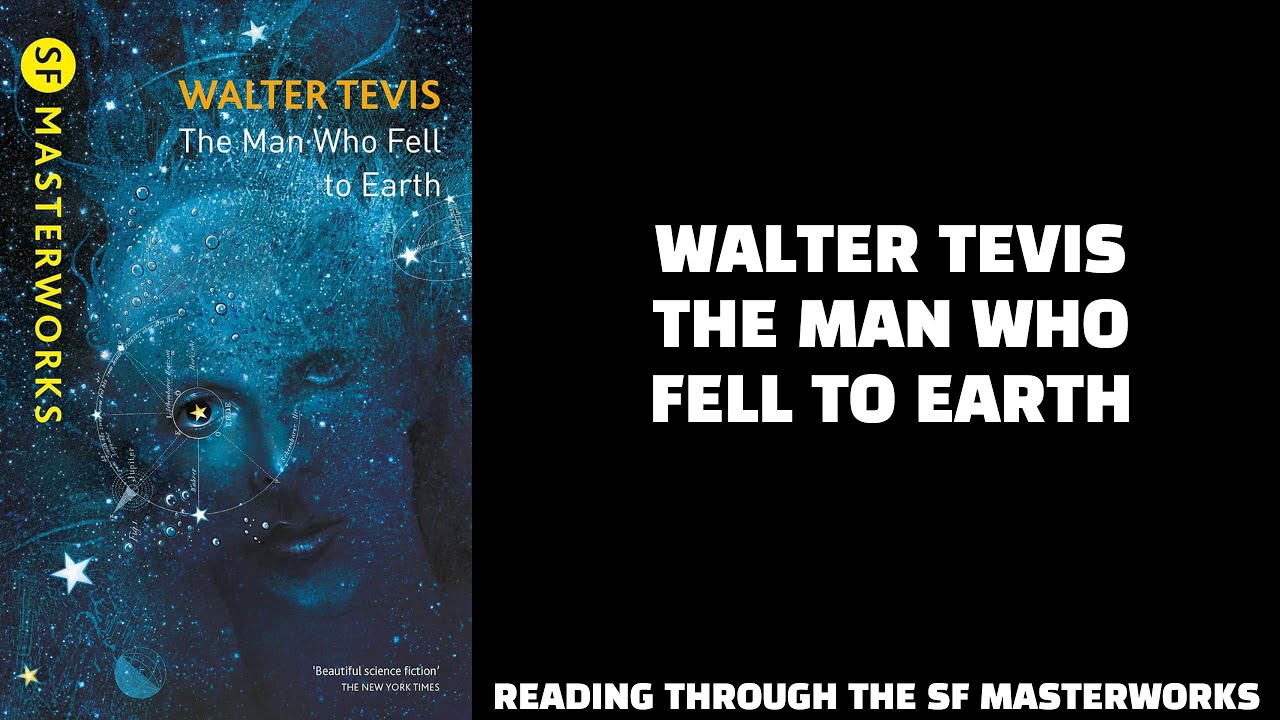 The Man Who Fell to Earth by Tevis, Walter