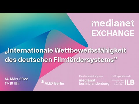 medianet EXCHANGE: Internationale Wettbewerbsfähigkeit des deutschen Filmfördersystems